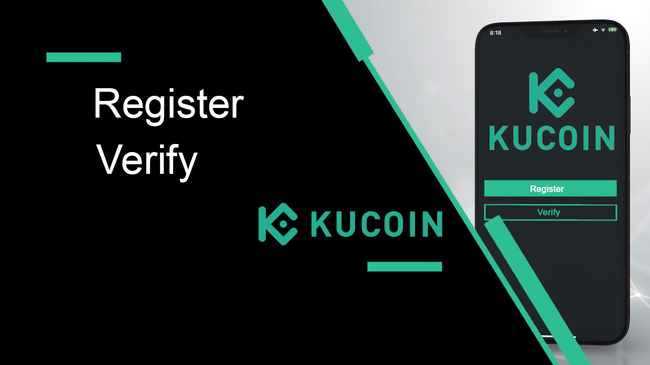 როგორ დარეგისტრირდეთ და დაადასტუროთ ანგარიში KuCoin-ში